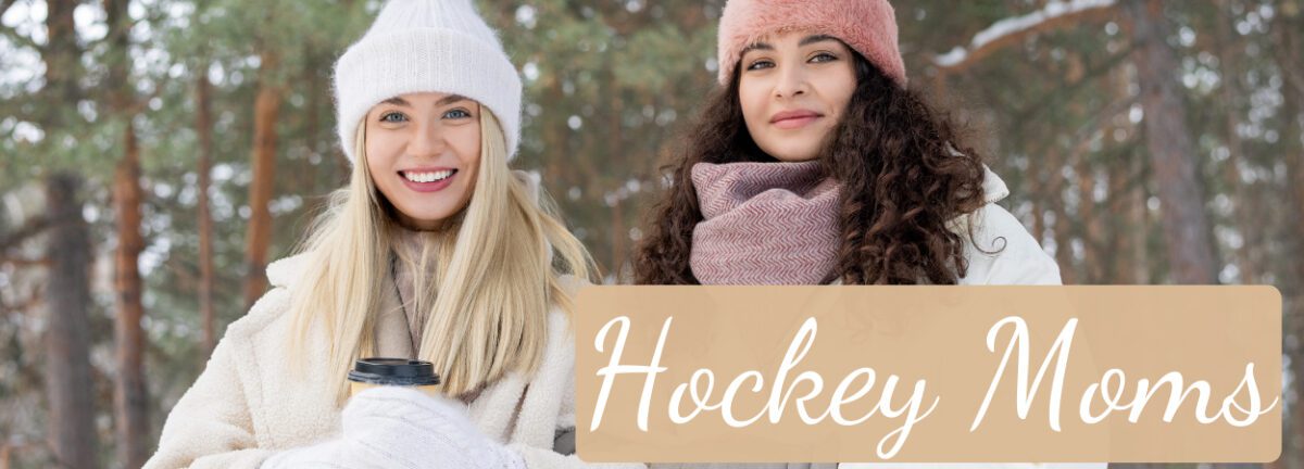 What Ice Hockey Moms are Like: Two Moms stand together with winter wear and coffee