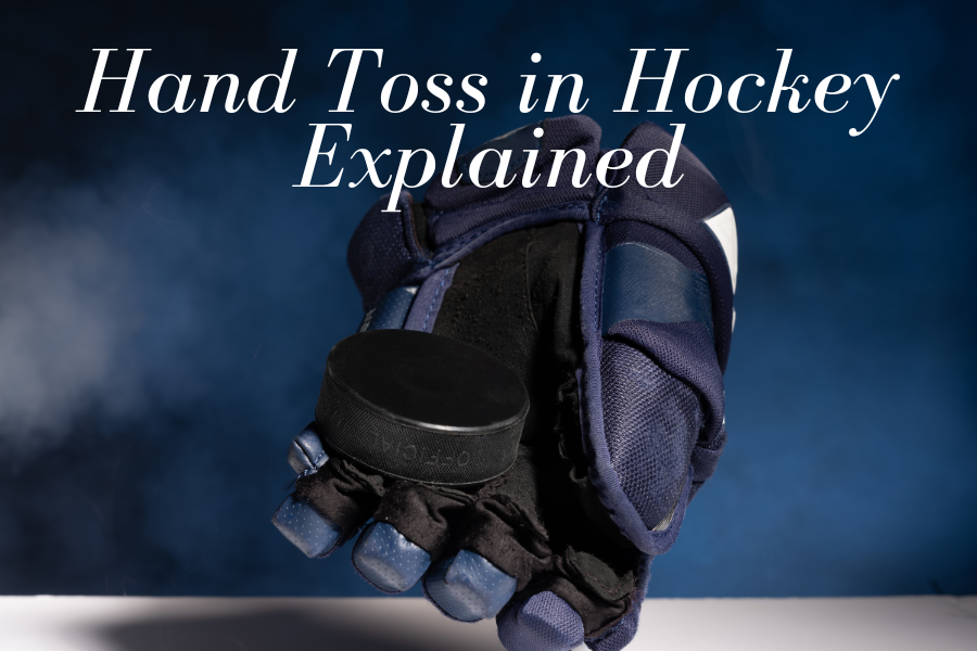 glove being tossed, text reads "Hand Toss in Hockey Explained"